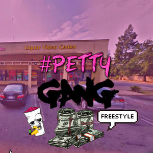 PG Petty Gang (Explicit)