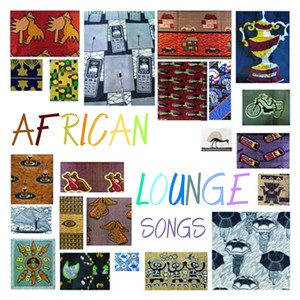 African lounge songs