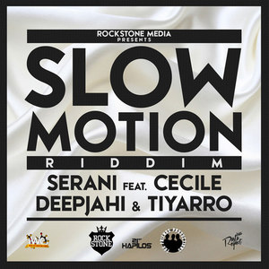 Slow Motion Riddim