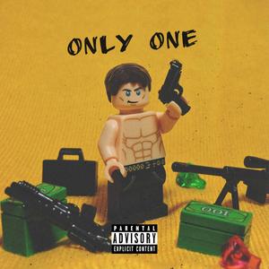 Only One (Explicit)
