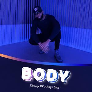 Body (feat. Maya Elric)