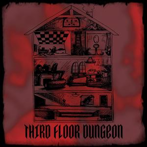 Third Floor Dungeon (Explicit)