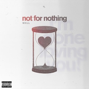 NFN(Not For Nothing) (Explicit)