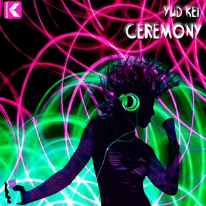 Ceremony (Original Mix)