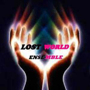 Lost World Ensemble