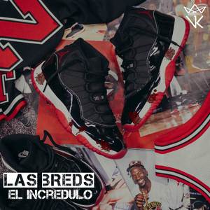 Las Breds (Explicit)