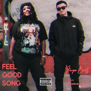 Feel Good Song (Explicit)