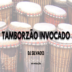 Tamborzão Muito Invocado (Explicit)