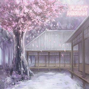 FLOAT (Original Mix)