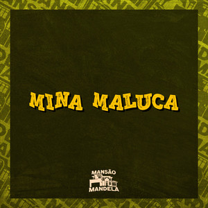 Mina Maluca (Explicit)