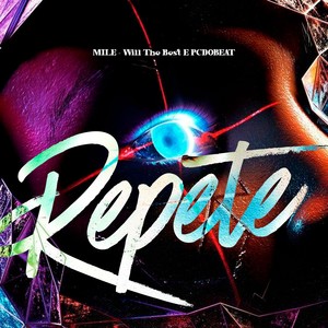 Repete (Explicit)