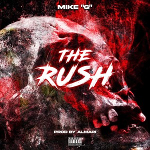 The Rush (Explicit)