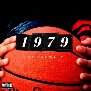 Vi Crowley - 1979 (Explicit)