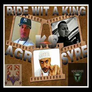 Ride Wit A King