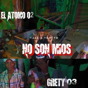 NO SON MIOS (feat. Grety03)