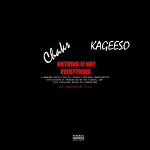 Nothing If Not Everything (feat. Kageeso) [Explicit]