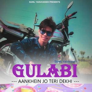 GULABI AANKHEIN