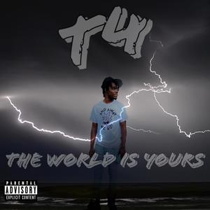 The World Is Yours (Explicit)