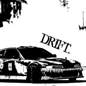 DRIFT. (Explicit)