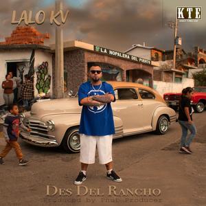 Des Del Rancho (Explicit)