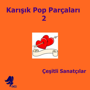 Karışık Pop Parçalar 2