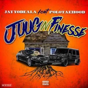 JUUG N FINESSE (feat. Polotaehood) [Explicit]