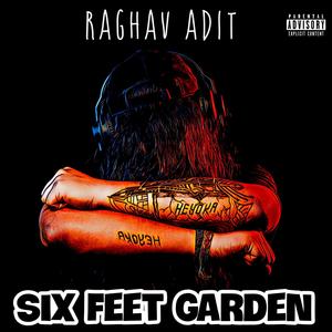 Six Feet Garden (Explicit)