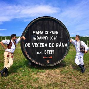 Od Vecera do Rana(feat. Danny Low & Stefi)