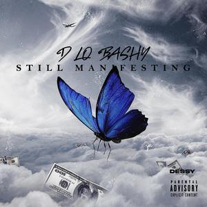 Still Manifesting (Explicit)