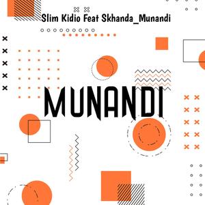 Munandi (feat. Skhanda_Munandi)