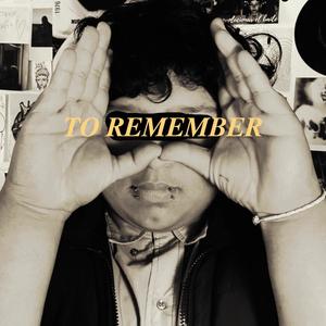 To remember (feat. CTZEN & CYXENT)