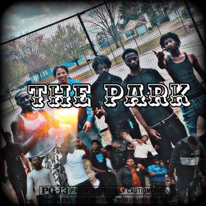 The Park (Explicit)