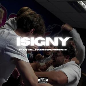 Isigny (feat. Big Will, Young Bope, Pinçon & HH) (Explicit)