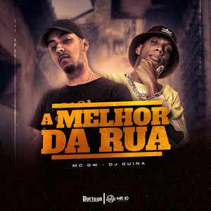 A Melhor da Rua (Explicit)