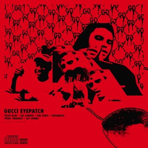 Gucci EyePatch (Explicit)