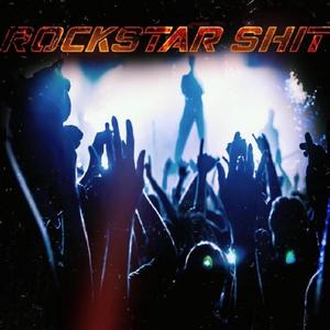 RockStarShit (Explicit)