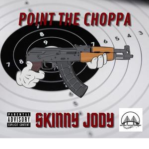 Point the Choppa (Explicit)