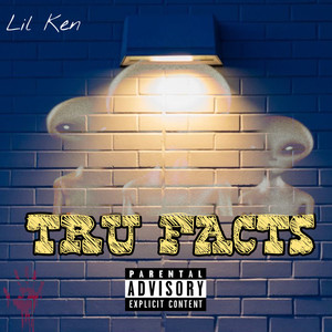 Tru Facts (Explicit)