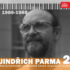 Nejvýznamnější skladatelé české populární hudby Jindřich Parma 2 (1986 - 1988)