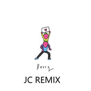 李佳隆-BERRY REMIX (JC remix)