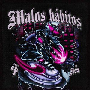 Malos Hábitos (Explicit)