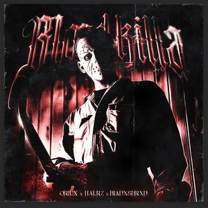 BLOOD KILLA (Slowed)