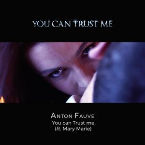 You Can Trust Me (feat. Mary Marie)