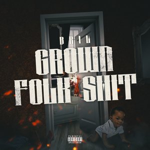 Grown Folk Sh*t (Explicit)