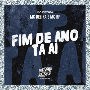 Fim de Ano Ta Ai (Explicit)