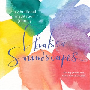 Chakra Soundscapes: A Vibrational Meditation Journey