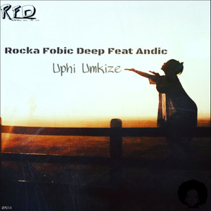 Uphi Umkhize (Original Mix)