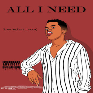 All I Need (Explicit)