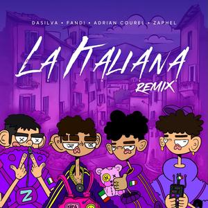 La Italiana Remix (feat. Fandi, Adrián Courel & Zaphel) [Explicit]