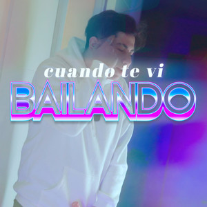 Cuando Te Vi Bailando